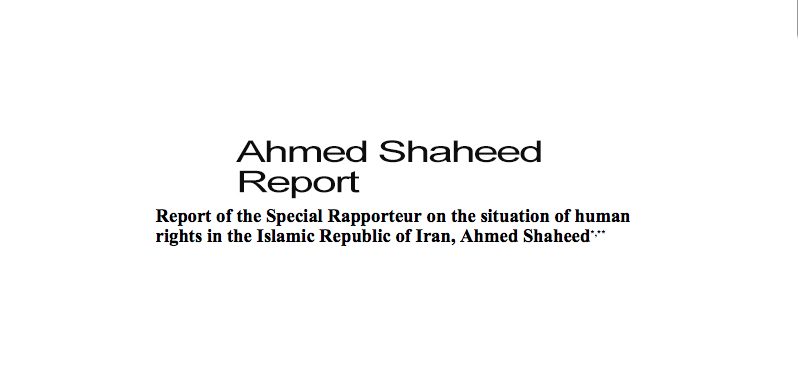Report of the Special Rapporteur on the situation of human rights in the Islamic Republic of Iran, Ahmed Shaheed